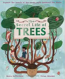 The Secret Life of Trees: Explore the 