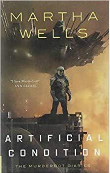 The Murderbot Diaries #02: Artificial 