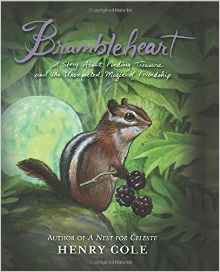 Brambleheart: A Story About Finding Tr