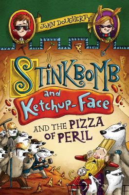 Stinkbomb and Ketchup-Face and the Piz