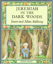 Jeremiah in the Dark Woods (Puffin Boo