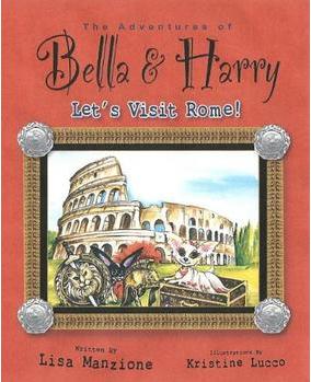 Let's Visit Rome!: Adventures of Bella