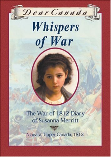 Whispers of War: The War of 1812 Diary