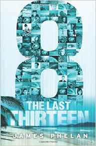The Last Thirteen Book Six: 8