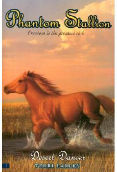 Phantom Stallion #7: Desert Dancer