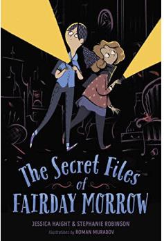 The Secret Files of Fairday Morrow  [1