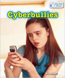 Cyberbullies (Stay Safe Online)