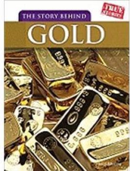 Story Behind Gold