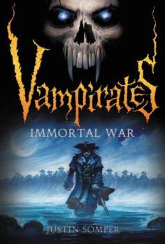 Vampirates #6: Immortal War