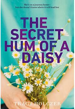 The Secret Hum of a Daisy