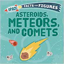 Asteroids, Meteors, and Comets (Space 
