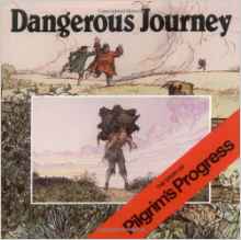 Dangerous Journey: The Story of Pilgri