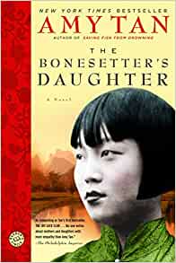 The Bonesetter's Daughter: A Novel (Ba