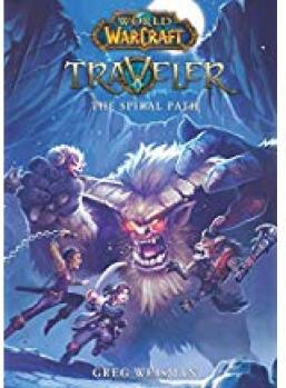 World Of Warcraft: Traveler: The Spira