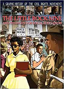 The Little Rock Nine and the Fight for