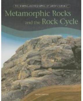 Metamorphic Rocks and the Rock