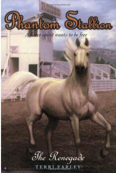 Phantom Stallion #4: The Renegade