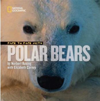 Face to Face with Polar Bears   [7岁及以上