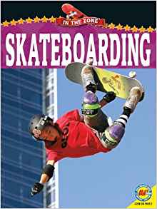 Skateboarding (In the Zone (Hardcover)