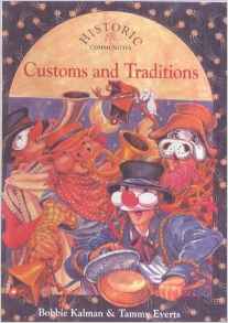 Customs and Traditions (Historic Commu