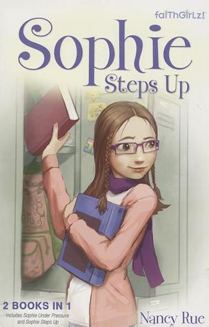 Sophie Steps Up: Sophie Under Pressure