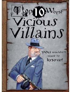 Top 10 Worst Vicious Villains You Woul