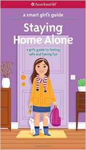 A Smart Girl's Guide: Staying Home Alo