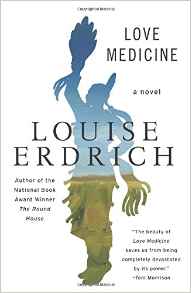 Love Medicine: Newly Revised Edition (