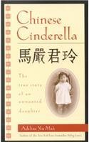 Chinese Cinderella: The True Story of 