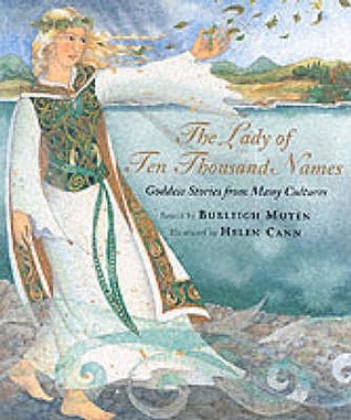 The Lady Of Ten Thousand Names