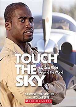 Touch the Sky: My Solo Flight Around t