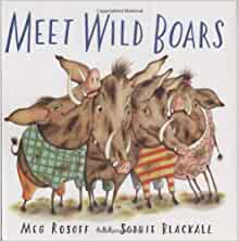 Meet Wild Boars (Bccb Blue Ribbon Pict