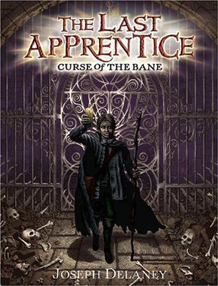 THE LAST APPRENTICE CURSE OF THE BANE 