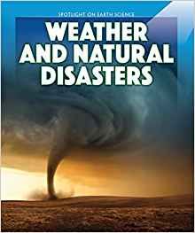 Weather and Natural Disasters (Spotlig