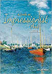 A Look at Impressionist Art (Pierre Au