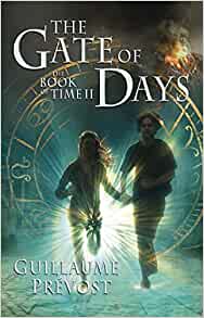 Gate Of Days (The Book Of Time II)
