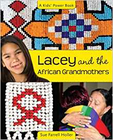 Lacey and the African Grandmothers (Ki