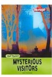 Mysterious Visitors