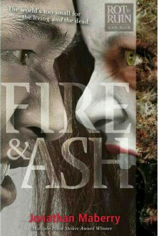 Fire & Ash (Rot & Ruin)