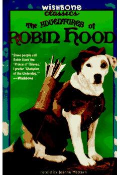 Wishbone Classic #06 Adv of Robin Hood