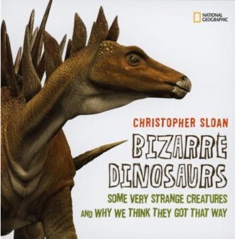 Bizarre Dinosaurs  [10岁及以上]