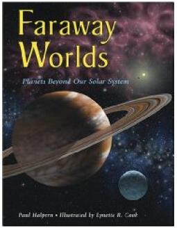 Faraway Worlds: Planets Beyond Our Sol