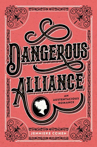 Dangerous Alliance: An Austentacious R