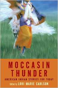 Moccasin Thunder: American Indian Stor