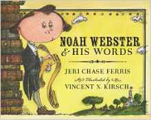 Noah Webster and His Words