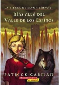 La tierra de Elyon #2:Beyond the Valle