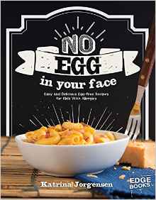 No Egg on Your Face!: Easy and Delicio