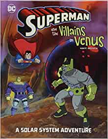 Superman and the Villains on Venus: A 