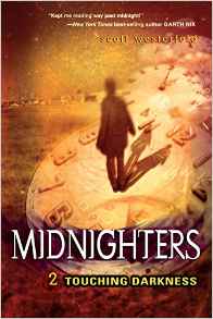 Touching Darkness (Midnighters, Book 2