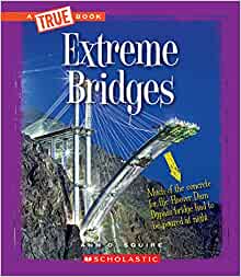 Extreme Bridges (True Books)